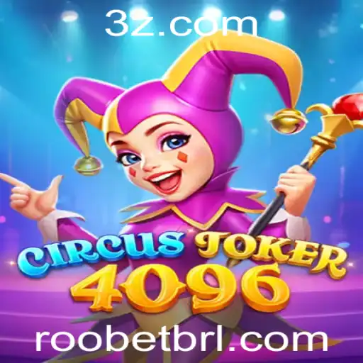 Descubra o Inovador Jogo CircusJoker4096 na Plataforma Roo Bet